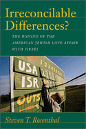 Irreconcilable Differences?: The Waning of the American Jewish Love Affair with Israel