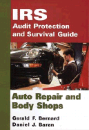 IRS Audit Protection and Survival Guide, Auto Repair and Body Shops