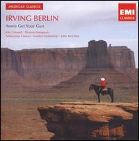Irving Berlin: Annie Get Your Gun - John McGlinn