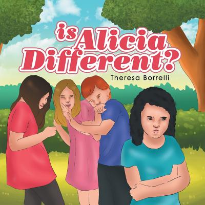 Is Alicia Different? - Borrelli, Theresa