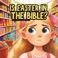 Is Easter in the Bible?