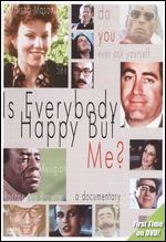 Is Everybody Happy But Me? - Bob Emenegger