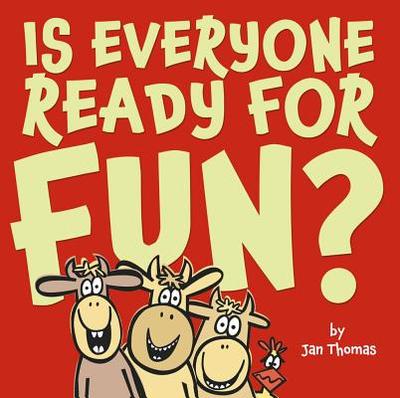 Is Everyone Ready for Fun? - 