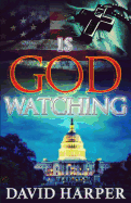 Is God Watching