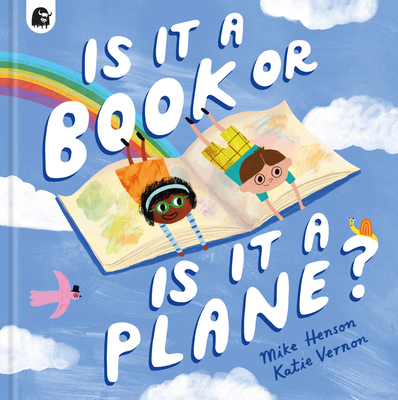 Is It a Book or Is It a Plane? - Henson, Mike