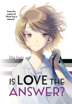 Is Love the Answer? - Isaki, Uta