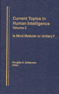 Is Mind Modular or Unitary?