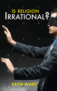 Is Religion Irrational?