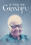 Is That You, Grandpa?