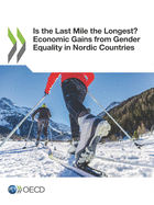 Is the last mile the longest?: economic gains from gender equality in Nordic countries