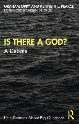 Is There a God?: A Debate - Oppy, Graham, and Pearce, Kenneth L