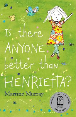 Is There Anyone Better than Henrietta? - Murray, Martine