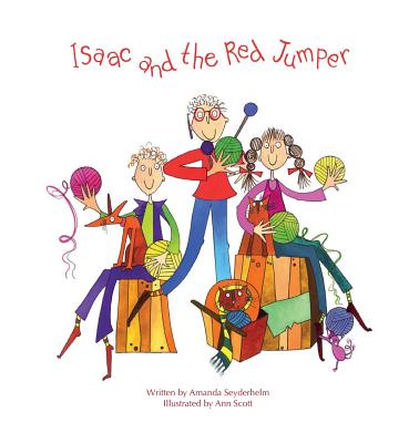 Isaac and the Red Jumper - Seyderhelm, Amanda