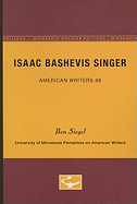 Isaac Bashevis Singer - American Writers 86: University of Minnesota Pamphlets on American Writers