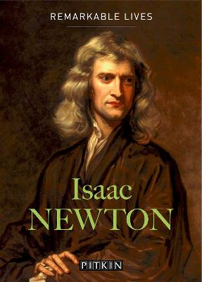 Isaac Newton: Remarkable Lives - Wilson, Robin, and Flood, Raymond