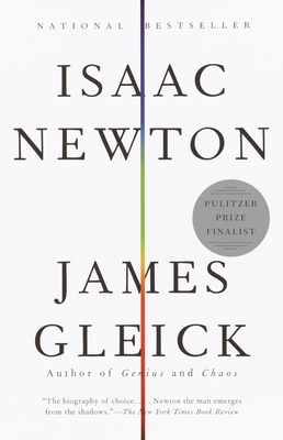 Isaac Newton - Gleick, James