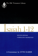 Isaiah 1-12: a Commentary