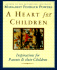 A Heart for Children: Inspirations for Parents and Their Children