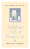 The Buddhist Path to Simplicity: Spiritual Practice for Everyday Life