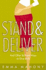 Stand and Deliver!: And Other Brilliant Ways to Give Birth