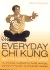 Everyday Chi Kung With Master Lam: 15-Minute Routines to Build Energy, Boost Immunity and Banish Stress