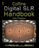 Collins Digital Slr Handbook