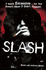 Slash: the Autobiography
