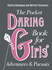 The Pocket Daring Book for Girls. Adventures and Pursuits