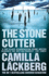 The Stonecutter. Camilla Lckberg