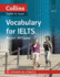 Ielts Vocabulary Ielts 5-6+ (B1+): With Answers and Audio (Collins English for Ielts)
