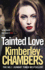 Tainted Love: a Gripping Thriller With a Shocking Twist From the No 1 Bestseller