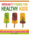 Immunity Foods for Healthy Kids