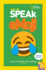 How to Speak Emoji: a Guide to Decoding Digital Language (National Geographic Kids)