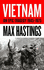 Vietnam: an Epic History of a Divisive War 1945-1975