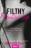 Filthy Beautiful Lies: Book 1 (Filthy Beautiful Series)