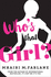 Who's That Girl: a Laugh Out Loud Sparky Romcom
