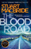 The Blood Road: a Gripping Crime Thriller From the No.1 Sunday Times Bestselling Author (Logan McRae) (Book 11)