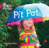 Pit Pat: Band 01a/Pink a (Collins Big Cat Phonics for Letters and Sounds)