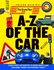 The Grand Tour a-Z of the Car: Everything You Wanted to Know About Cars and Some Things You Probably Didnt