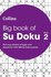 Big Book of Su Doku Book 2: 300 Puzzles