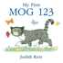 My First Mog 123: the Illustrated Adventures of the Nation's Favourite Cat, From the Author of the Tiger Who Came to Tea