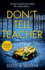 Don't Tell Teacher