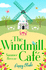 The Windmill Caf: Summer Breeze [Not-Ca]: Book 1
