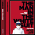 The Man in the White Suit: the Stig, Le Mans, the Fast Lane, and Me