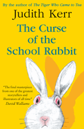 curse of the school rabbit a classic and unforgettable childrens book from