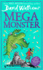 Megamonster: the Mega Funny Kid's Book By Multi-Million Bestselling Author David Walliams