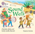 Sound Walk: Foundations for Phonics (Big Cat Phonics for Little Wandle Letters and Sounds Revised)