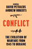 Conflict: a Military History of the Evolution of Warfare From 1945 to Ukraine
