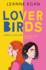Lover Birds: New for 2024, a Captivating Ya Story of Love and Friendship