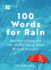 100 Words for Rain: a Surprising and Entertaining Guide to Britain's Favourite Subject  Our Weather (National Trust)